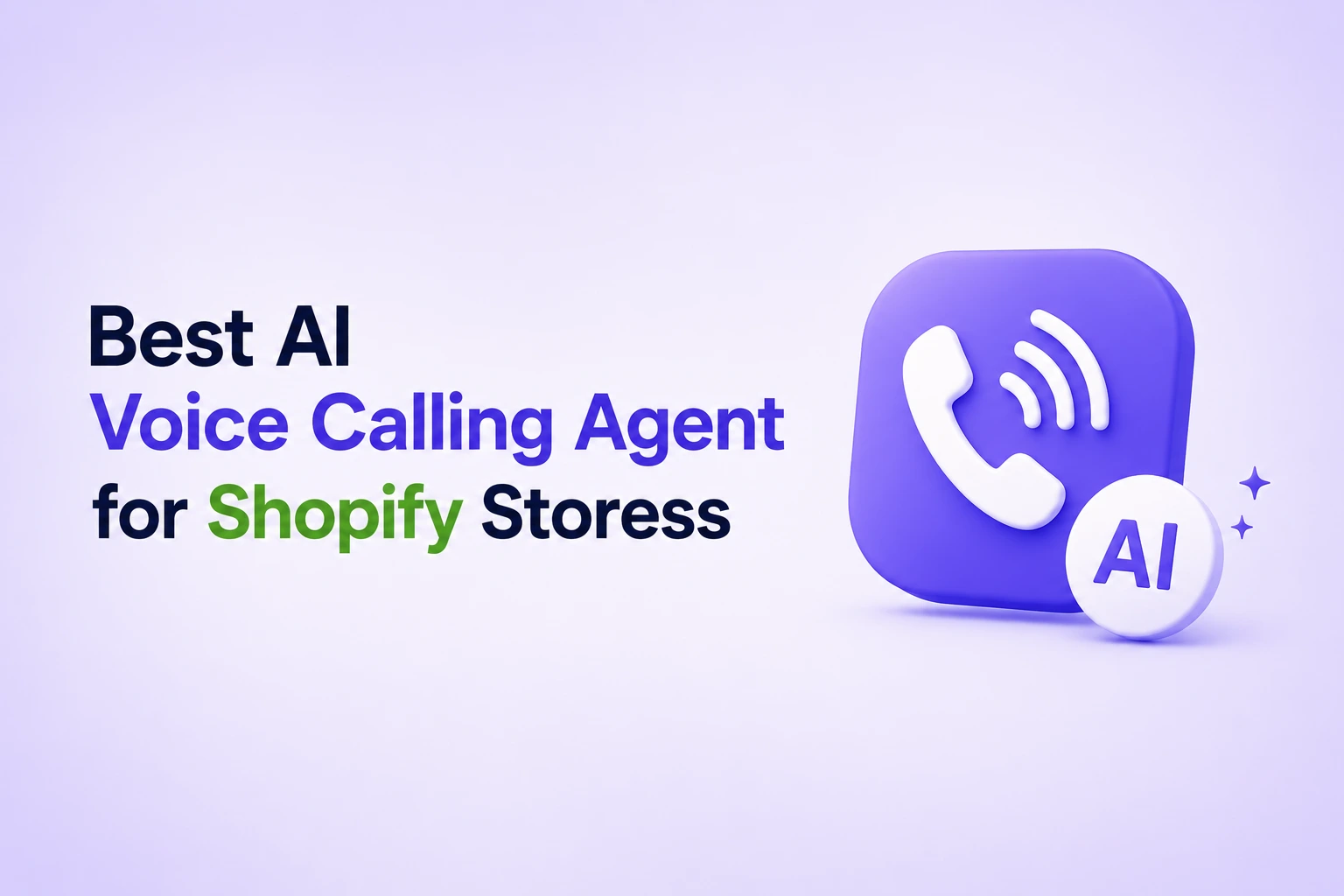 Best AI Voice Calling Agent for Shopify Stores